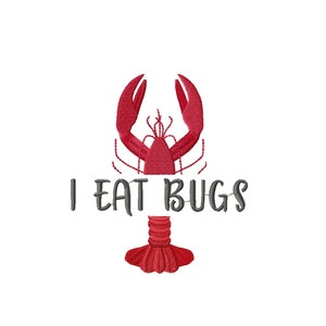 Funny crawfish sayings embroidery design for machine, cajun embroidery files, 6 sizes