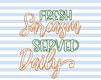 Funny Sarcasm Kitchen Towel Machine Embroidery Design (Digital Files)
