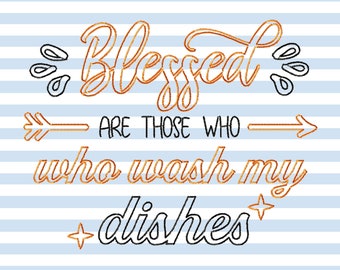 Funny Kitchen Towel Embroidery Design, Blessed Dish Washer (Machine Files)