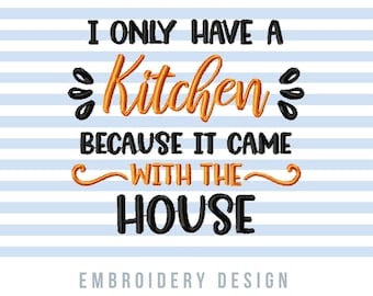 Funny Kitchen Sayings Embroidery Designs: Cooking Jokes (Machine Files)