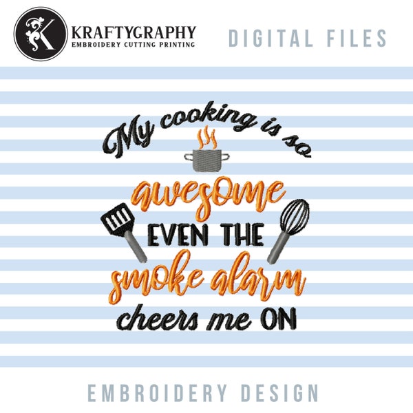 Funny Kitchen Machine Embroidery Patterns, Smoke Alarm Embroidery Designs, Cooking Embroidery Files, Pot Pes Files, Cooking Is so Awesome