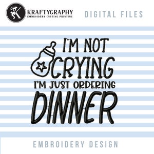 Funny Baby Sayings Machine Embroidery Designs, Baby Bibs Pes Files, Baby Bottle Embroidery Patterns, Ordering Dinner Jef, Baby Bodysuits
