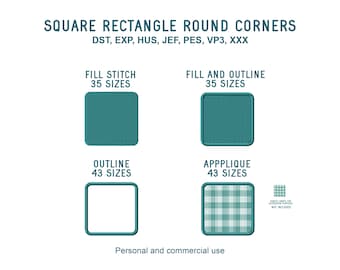 May include: A graphic showing four different types of embroidery designs for squares and rectangles with rounded corners. The designs include fill stitch, fill and outline, outline, and applique. The designs are available in 35 and 43 sizes. The text "DST, EXP, HUS, JEF, PES, VP3, XXX" is shown below the title. The text "Personal and commercial use" is shown at the bottom of the graphic.