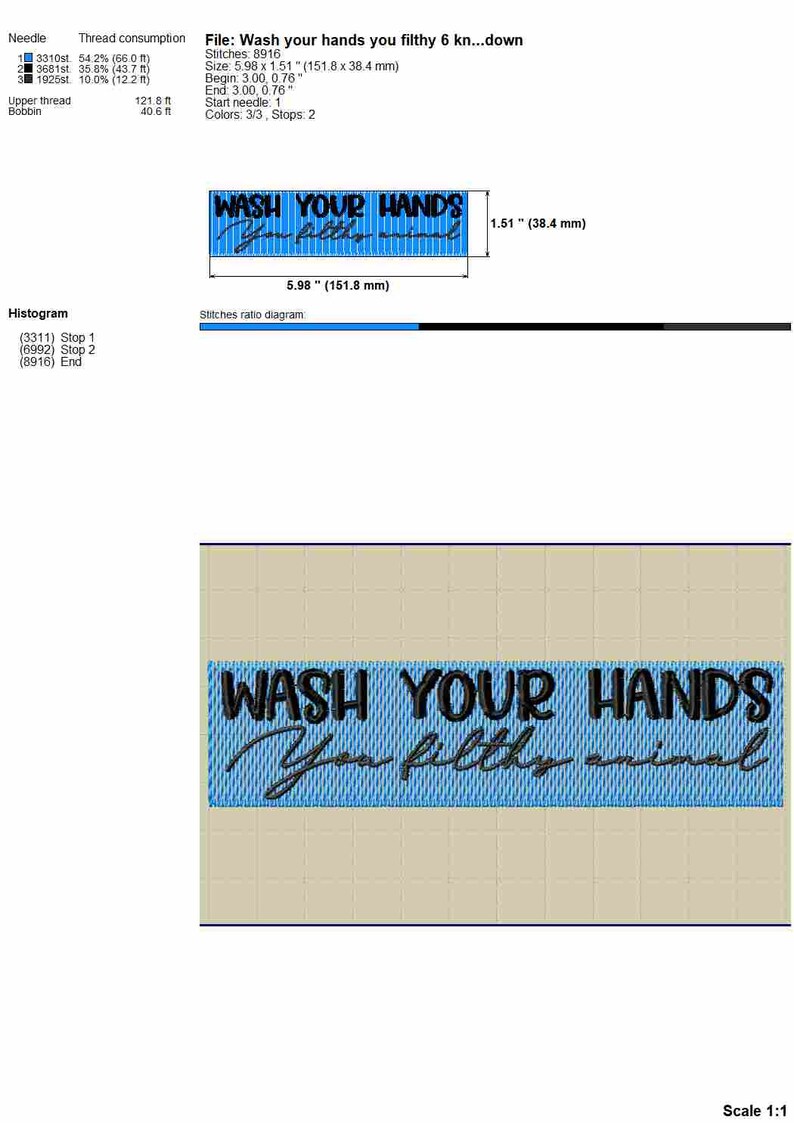 May include: A blue and black embroidery design for a machine embroidery project. The design reads "Wash your hands you filthy animal" and measures 5.98 inches by 1.51 inches.