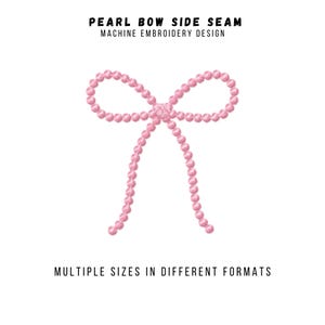 May include: A pink pearl bow side seam machine embroidery design. The design features a bow made of pearls with two long tails.