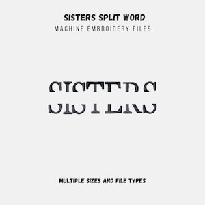 Maskinbroderidesign med split-ord från Sisters: 6,5–30,5 cm