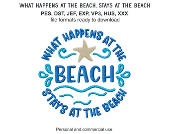 Beach Sayings Embroidery Design: What Happens Pattern (Machine Files)