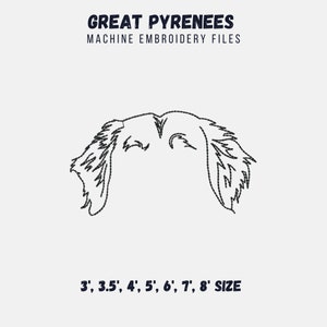 May include: Black and white line art illustration of a Great Pyrenees dog's head. The image includes the text "GREAT PYRENEES" and "MACHINE EMBROIDERY FILES".  The sizes 3', 3.5', 4', 5', 6', 7', and 8' are listed below the image.