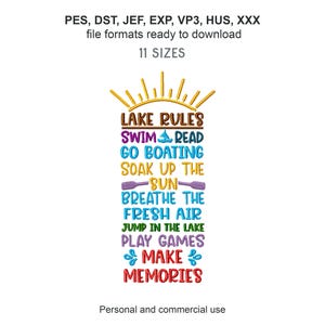 May include: Colorful embroidery design with a sun and the text "Lake Rules" and a list of activities to do at the lake, including "Swim", "Read", "Go Boating", "Soak Up The Sun", "Breathe The Fresh Air", "Jump In The Lake", "Play Games", and "Make Memories".