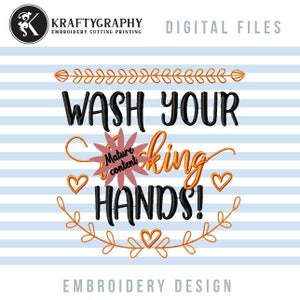 Wash Your Hands Embroidery Design: Adult Humor Machine Files (Digital Files)