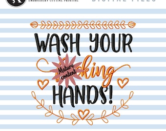 Wash Your Hands Embroidery Design: Adult Humor Machine Files (Digital Files)