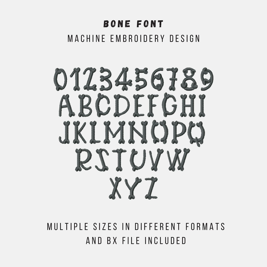 Bones Alphabet Machine Embroidery Font, 7 Sizes, Multiple Formats, Bx ...