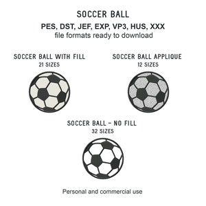 May include: Image features three soccer ball designs: "Soccer Ball With Fill" with 21 sizes, "Soccer Ball Applique" with 12 sizes, and "Soccer Ball - No Fill" with 32 sizes. Text indicates file formats are ready to download.