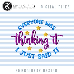 Sarcastic Machine Embroidery Designs, Funny Embroidery Patterns, Adult Humor Embroidery Sayings, Rude Pes Files, Snarky Embroidery Files,