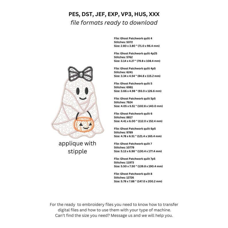 May include: An applique with stipple design of a ghost holding a pumpkin bucket. The image includes file formats and sizes for embroidery files. The ghost design is approximately 4.41 x 6.00 inches.