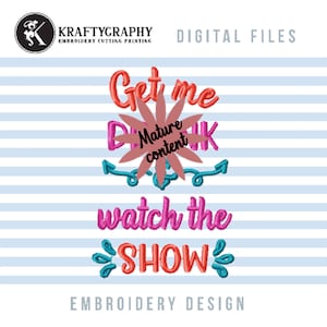 Funny Drinking Embroidery Designs, Drinking Shirt Machine Embroidery Patterns, Sarcastic Embroidery Sayings, Adult Humor Pes Files, Jef, Hus