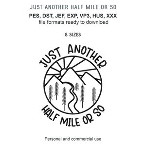 Funny Hiking Embroidery Design: Mountain Hiker Saying (Machine Files)