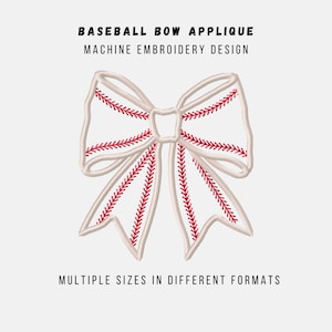 May include: Machine embroidery design of a white bow applique with red stitching, resembling a baseball. The design is titled "Baseball Bow Applique" and "Machine Embroidery Design". The text "Multiple Sizes in Different Formats" is also included.