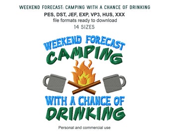 Camping Drinking Machine Embroidery Designs, Weekend Forecast Embroidery Patterns, Beer Can Coolers Pes Files, Lake Camping Shirt Hus Files