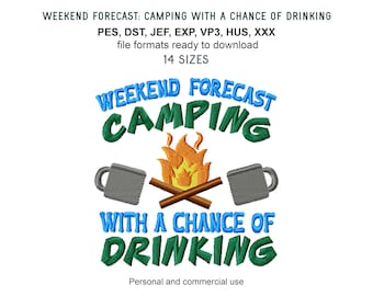 Camping Drinking Machine Embroidery Designs, Weekend Forecast Embroidery Patterns, Beer Can Coolers Pes Files, Lake Camping Shirt Hus Files