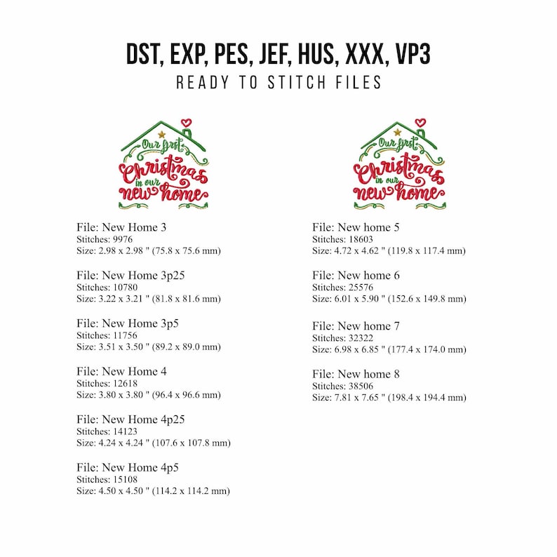 May include: Digital embroidery files for Christmas, featuring the text "Our first Christmas in our new home" in a festive design. Includes multiple file sizes, ranging from approximately 3" to 7.8" wide.