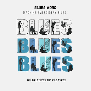 Könnte beinhalten: Blues Word Stickdateien. Drei Reihen des Wortes "Blues" in Blau und Weiß mit einer Silhouette eines Musikers in jedem Buchstaben.