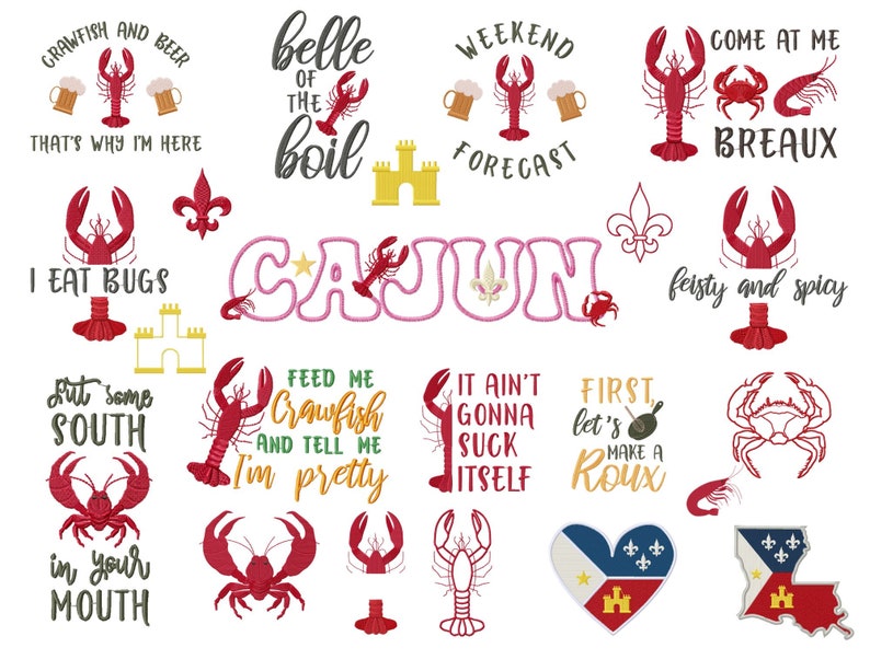 Pode incluir: Uma cole&ccedil;&atilde;o de 16 desenhos de bordado com lagostas, comida Cajun e cultura da Louisiana. Os desenhos incluem frases como "Crawfish and Beer", "Belle of the Boil", "Weekend Forecast", "Come at Me Breaux", "I Eat Bugs", "Cajun", "Feisty and Spicy", "Put Some South in Your Mouth", "Feed Me Crawfish and Tell Me I'm Pretty", "It Ain't Gonna Suck Itself", "First, Let's Make a Roux", e muito mais.