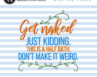 Funny Bathroom Embroidery Design: Toilet Humor Machine Files (Digital Download)