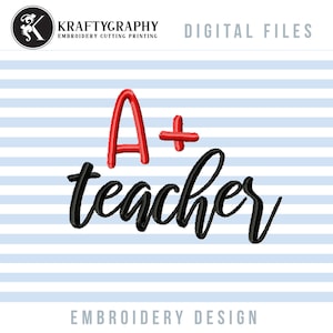 A Plus Teacher Machine Embroidery Design: 2in - 8in