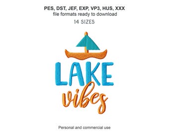 Lake Vibes Embroidery Design: Boat & Lake Sayings (Machine Files)