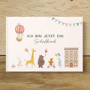 Erinnerungsalbum zur Einschulung | Ausfüllbuch Ich bin jetzt ein Schulkind | Buch Erstes Schuljahr | Buch zum Schulanfang | Erinnerungsalbum