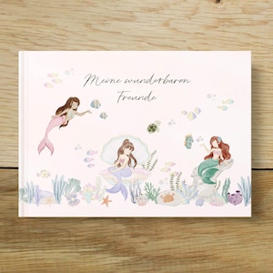 Mermaid Friendship Book for Children | Friendship Album for Girls | Friendship Album for Back-to-School or Birthdays | DIN A5 Hardcover