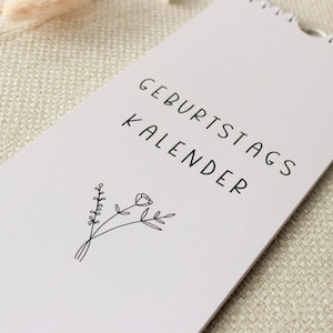 May include: A light gray birthday calendar with the text "Geburtstagskalender" and a simple line drawing of a flower.