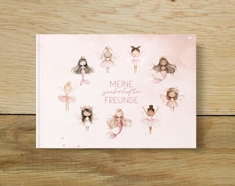 Freundebuch Fee Ballerina Meerjungfrau | Freundealbum rosa - Meine zauberhaften Freunde | Geschenk Einschulung Schule Kindergarten