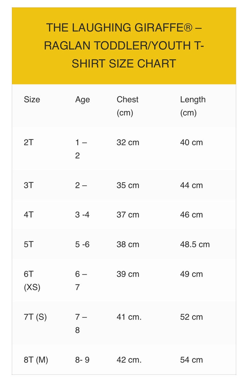 May include: Size chart for toddler and youth t-shirts from The Laughing Giraffe. The chart shows sizes from 2T to 8T, with corresponding age ranges, chest measurements in centimeters, and length measurements in centimeters.