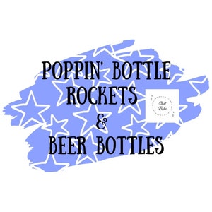 Poppin' Bottle Rockets and Beer Bottles Sublimation Design