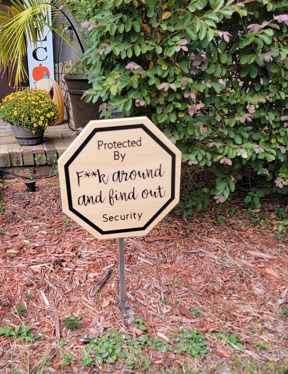 F Around and Find Out Security Metal Sign 15 x 15 Inches F Around and Find Out Security Metal Sign 15 x 15 Inches