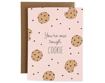 You're One Tough Cookie Pink Chocolate Chip Cookies Cute Greeting Card