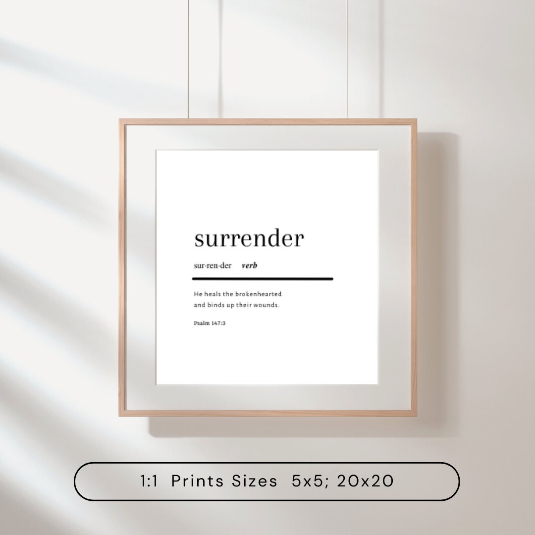 Surrender Simple Def Psalm 147:3 Printable | Surrender Definition, Christian Wall Art ...