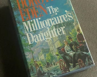 La hija del millonario, de Dorothy Eden, edición de tapa dura de 1974.
