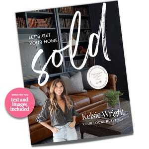 May include: A promotional image for a real estate agent. The word "sold" is written in large white script. The image includes a woman, a brown leather sofa, and the text "Kelsie Wright, Your Local Realtor". A pink circle says "Done for you, text and images included".