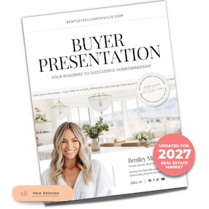 Puede incluir: Un documento blanco titulado BUYER PRESENTATION YOUR ROADMAP TO SUCCESSFUL HOMEOWNERSHIP con la foto de una persona, un interior luminoso, una insignia circular rosa UPDATED FOR 2027 REAL ESTATE MARKET y una etiqueta New Release.