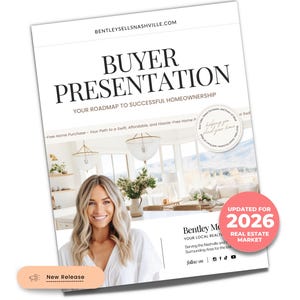 Puede incluir: Un documento de presentación para compradores titulado BUYER PRESENTATION YOUR ROADMAP TO SUCCESSFUL HOMEOWNERSHIP con el sitio web BENTLEYSELLSNASHVILLE.COM, una foto de una persona y una insignia circular rosa que dice UPDATED FOR 2026 REAL ESTATE MARKET.