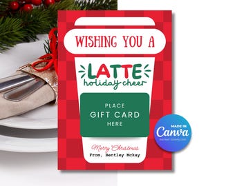 May include: A Christmas-themed gift card with a red and white checkered background. The card features a coffee cup design with the words "Wishing You A Latte Holiday Cheer." A green rectangle indicates where to place the gift card. The card is signed "Merry Christmas From, Bentley Mckay."