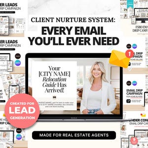 May include: A promotional graphic for real estate agents, featuring a laptop, smartphones, and printouts. Text includes "Client Nurture System: Every Email You'll Ever Need" and "Created for Lead Generation." The image showcases email drip campaigns.