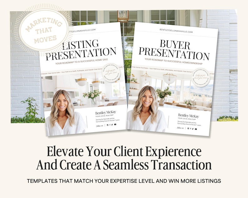 May include: Two white and gray brochures with a photo of a woman and a house interior. The brochure on the left is titled "Listing Presentation" and the brochure on the right is titled "Buyer Presentation". Both brochures have the text "Your Roadmap to a Successful..." and "Bentley McKay" at the bottom. The text "Marketing That Moves" is in a circle at the top of the image.