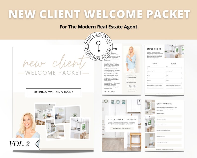 May include: A digital download welcome pack for new real estate clients. The pack includes a welcome message, an info sheet, a questionnaire, and a "Let's Get Down to Business" section. The pack is designed for modern real estate agents and features a key icon and the text "New Client Welcome Packet" and "Helping You Find Home".