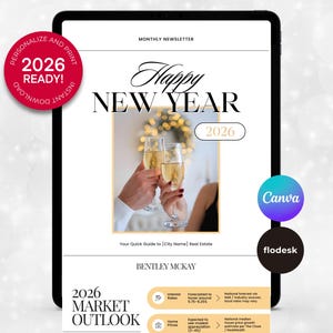Peut inclure: Une tablette numérique affiche une newsletter immobilière avec le texte "Bonne Année 2026." L'image comprend des flûtes de champagne qui s'entrechoquent et les mots "2026 Market Outlook." Le texte supplémentaire comprend "Personnaliser et Imprimer" et les logos Canva et Flodesk.