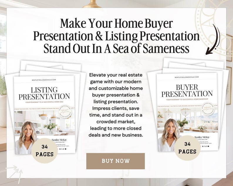 May include: A digital marketing guide for real estate agents, titled "Listing Presentation" and "Buyer Presentation". The guide features a woman in a white shirt and a white background with the text "34 Pages" and "Bentley McKay".