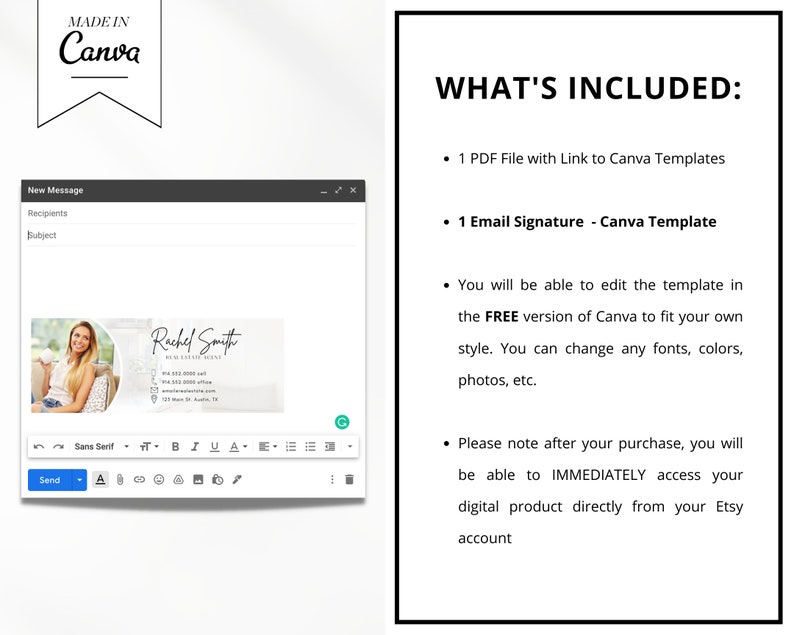 May include: A screenshot of a computer screen showing a Canva email signature template. The template features a woman's headshot, her name, and her real estate business information. The text "WHAT'S INCLUDED:" is listed with bullet points describing the contents of the digital download. The bullet points include: 1 PDF File with Link to Canva Templates, 1 Email Signature - Canva Template, and information about editing the template in the free version of Canva.